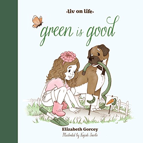 Imagen de archivo de Green is Good (Liv on Life) a la venta por WorldofBooks