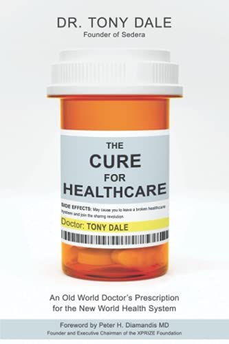 Stock image for The Cure For Healthcare: An Old World Doctor  s Prescription for the New World Health System for sale by HPB-Ruby