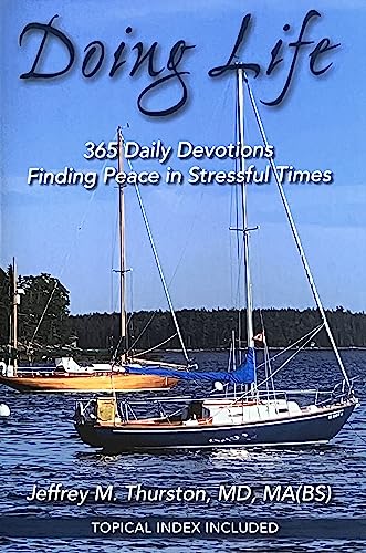 Stock image for Doing Life - 365 Daily Devotions - Finding Peace in Stressful Times for sale by Front Cover Books