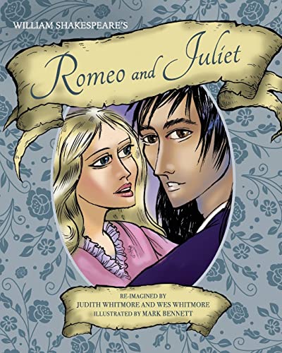 William Shakespeare's Romeo and Juliet (Paperback) - Wes Whitmore, Judith Whitmore