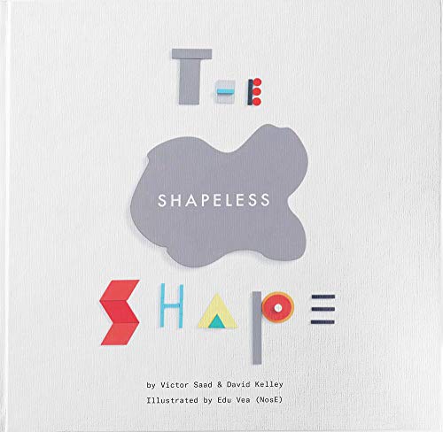 Stock image for The Shapeless Shape : A Story about Fitting in and Finding Your Way for sale by Better World Books: West