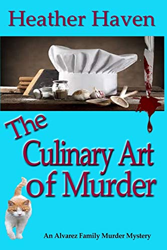 Stock image for The Culinary Art of Murder (The Alvarez Family Murder Mysteries) for sale by HPB-Diamond