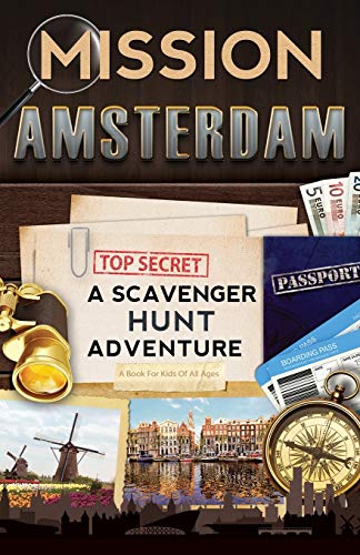 Beispielbild fr Mission Amsterdam: A Scavenger Hunt Adventure (Travel Book For Kids) zum Verkauf von SecondSale