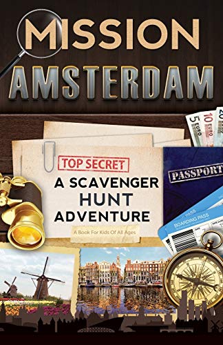 Stock image for Mission Amsterdam : A Scavenger Hunt Adventure for sale by Better World Books Ltd