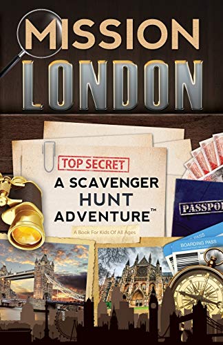 9780989226721: Mission London: A Scavenger Hunt Adventure (For Kids) [Lingua Inglese]: A Scavenger Hunt Adventure: (Travel Book For Kids)