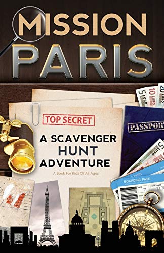 9780989226745: Mission Paris: A Scavenger Hunt Adventure (Travel Book For Kids) [Idioma Ingls]