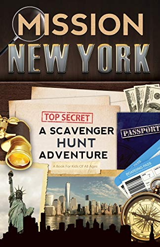 Stock image for Mission New York: A Scavenger Hunt Adventure (For Kids) for sale by WorldofBooks