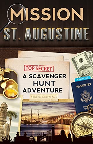 Imagen de archivo de Mission St. Augustine: A Scavenger Hunt Adventure a la venta por ThriftBooks-Atlanta