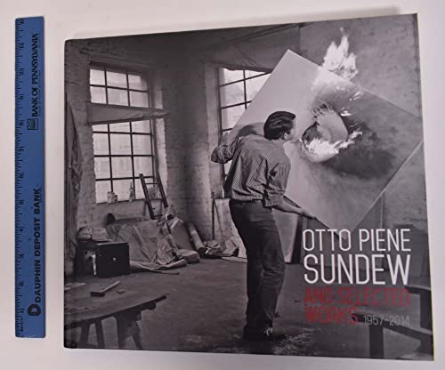 Stock image for Otto Piene Sundew and Selected Works 1957 - 2014 (Hardcover) for sale by Housing Works Online Bookstore