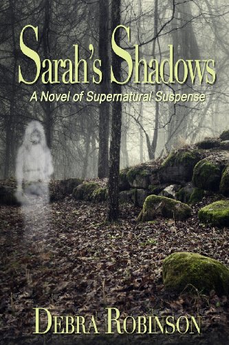 Beispielbild fr Sarah's Shadows: A Novel of Supernatural Suspense zum Verkauf von ThriftBooks-Atlanta