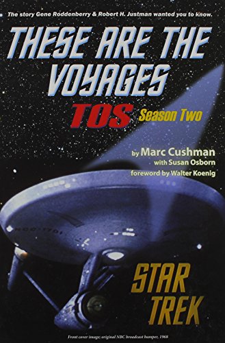 Beispielbild fr These Are the Voyages : TOS: Season Two zum Verkauf von Better World Books: West