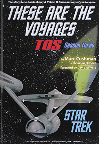 Beispielbild fr These Are the Voyages: Tos: Season 3 (Star Trek: These Are the Voyages, 3) zum Verkauf von New Legacy Books