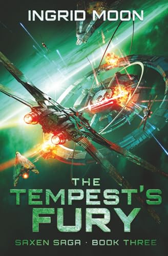 Stock-Bild f�r The Tempest's Fury: Saxen Saga - Book 3 (The Saxen Saga, Band 3)