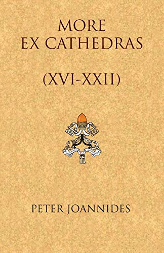 Imagen de archivo de More Ex Cathedras (XVI-XXII) a la venta por THE SAINT BOOKSTORE