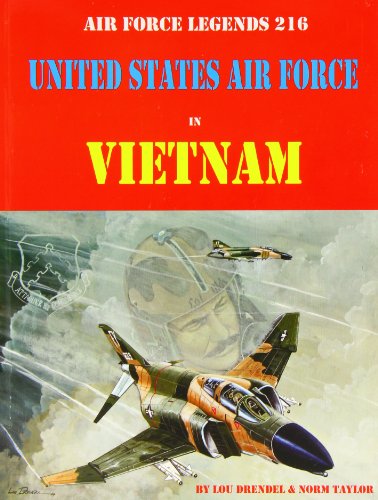 Imagen de archivo de United States Air Force in Vietnam (Air Force Legends, 216) a la venta por HPB-Diamond