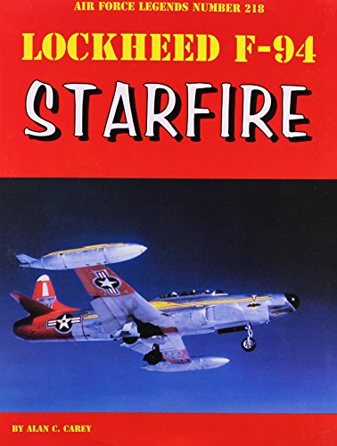 Stock image for Lockheed F-94 Starfire for sale by GF Books, Inc.
