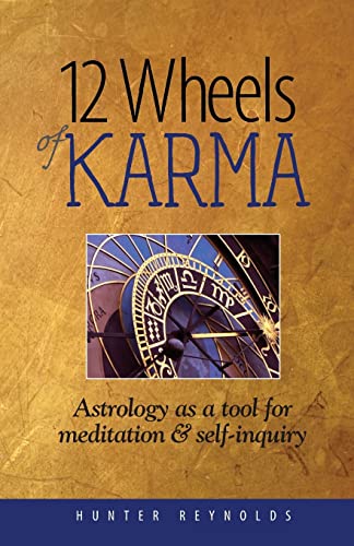 

12 Wheels of Karma: Astrology as a tool for meditation and self-inquiry
