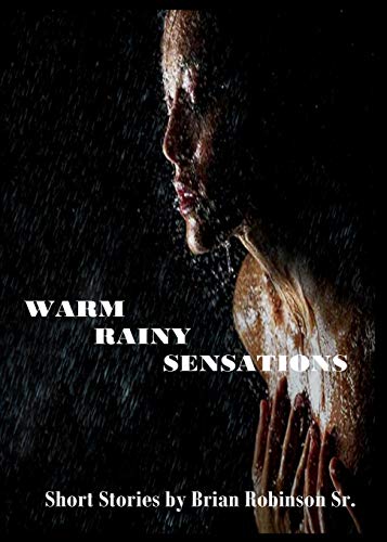 Stock image for Warm Rainy Sensations for sale by Lucky's Textbooks