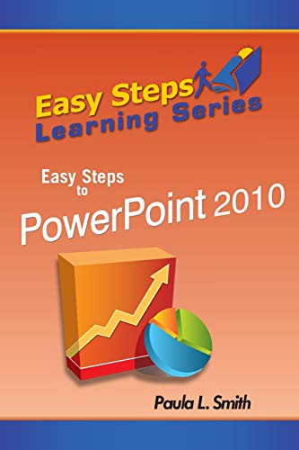 Stock image for Easy Steps Learning Series: Easy Steps to PowerPoint 2010 for sale by Lucky's Textbooks