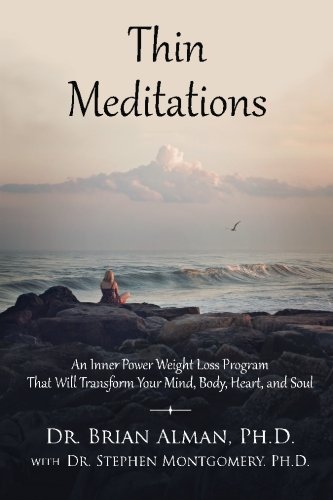 Beispielbild fr Thin Meditations: An Inner Power Weight Loss Program That Will Transform Your Mind, Body, Heart, and Soul zum Verkauf von ThriftBooks-Atlanta