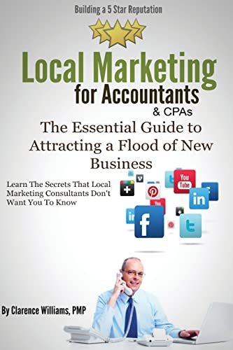 Stock image for Local Marketing for Accountants: Building a 5 Star Reputation for sale by THE SAINT BOOKSTORE