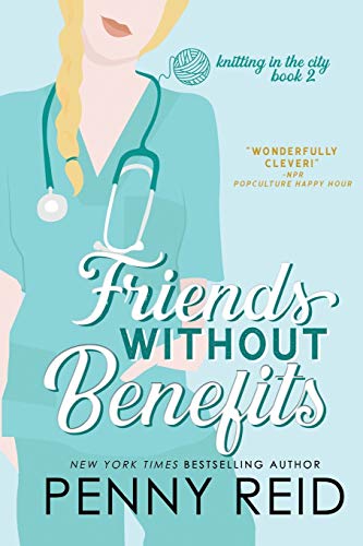 Beispielbild fr Friends Without Benefits: An Unrequited Romance (Knitting in the City) zum Verkauf von Half Price Books Inc.