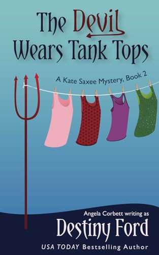 Stock image for The Devil Wears Tank Tops (A Kate Saxee Mystery) for sale by Books From California