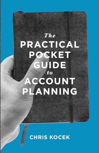 Stock image for The Practical Pocket Guide to Account Planning for sale by SecondSale