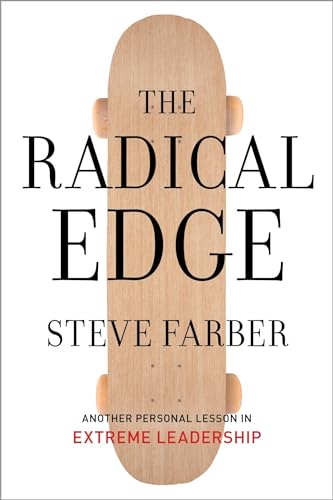 Beispielbild fr The Radical Edge: Stoke Your Business, Amp Your Life, and Change the World zum Verkauf von ThriftBooks-Atlanta