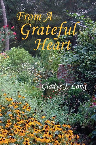 Imagen de archivo de From a Grateful Heart (SIGNED FIRST EDITION) a la venta por Conover Books