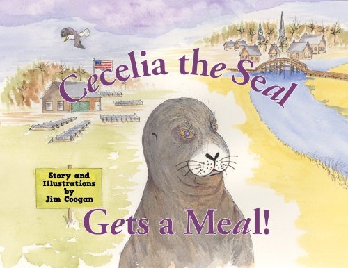 Beispielbild fr Cecelia the Seal Gets a Meal zum Verkauf von Better World Books