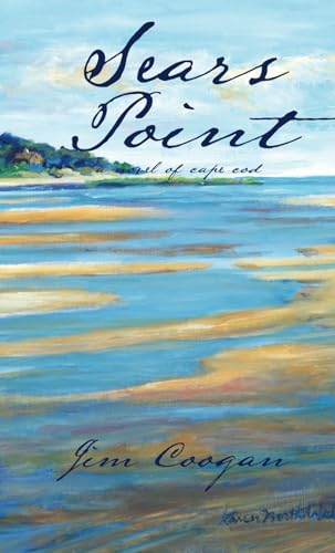 Stock image for Sears Point A Novel of Cape Cod for sale by Isaiah Thomas Books & Prints, Inc.