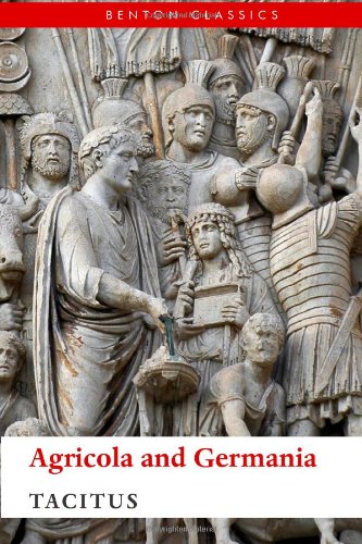 tacitus the agricola and germania tacitus the agricola and germania