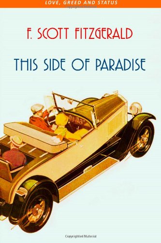 This Side of Paradise (9780989312073) by Fitzgerald, F. Scott