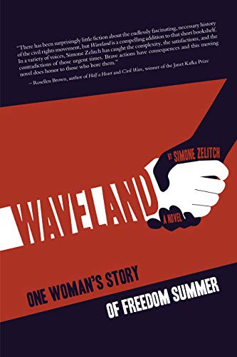 Beispielbild fr Waveland : One Woman's Story of Freedom Summer zum Verkauf von Better World Books