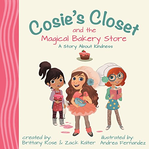 9780989313544: Cosie's Closet and The Magical Bakery Store