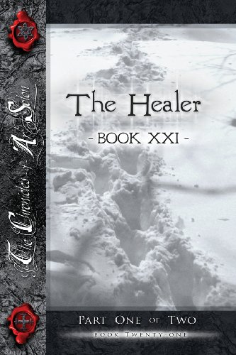 Stock image for The Healer, Part One: Book Twenty-One of the Chronicles of AR Solon for sale by California Books