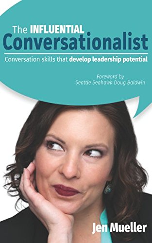 9780989320603: The Influential Conversationalist: Conversation skills that develop leadership potential