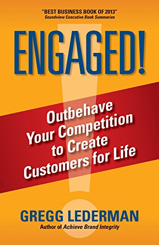 Imagen de archivo de ENGAGED!: Outbehave Your Competition to Create Customers for Life a la venta por SecondSale