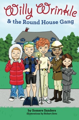 Stock image for Willy Wrinkle and the Round House Gang for sale by HPB Inc.