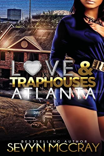 Stock image for Love and Traphouses Atlanta for sale by ThriftBooks-Atlanta