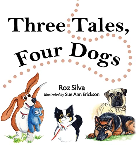 9780989329057: Three Tales, Four Dogs
