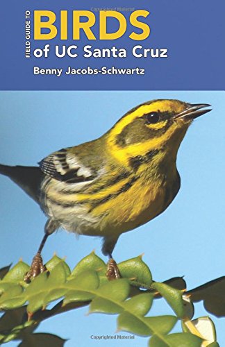 Imagen de archivo de Field Guide to Birds of UC Santa Cruz a la venta por Zoom Books Company