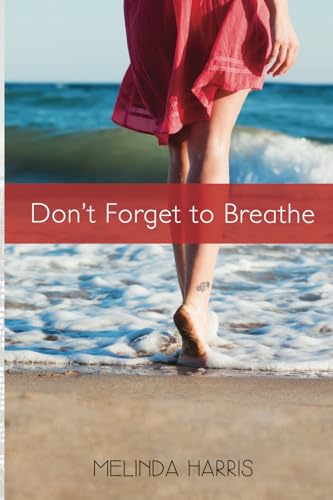 Stock image for Don't Forget to Breathe for sale by HPB Inc.