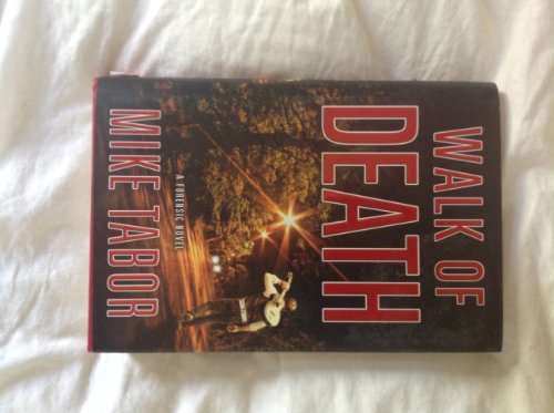 9780989333009: Walk of Death: A Forensic Novel.