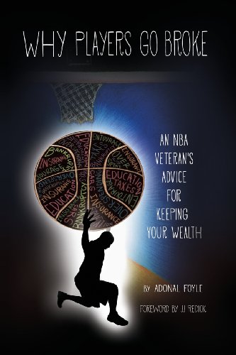 Stock image for Why Players Go Broke: An NBA Veteran's Advice for Keeping Your Wealth for sale by ThriftBooks-Dallas