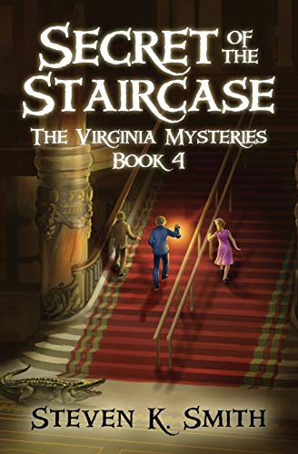 Stock image for Secret of the Staircase (The Virginia Mysteries) (Volume 4) for sale by SecondSale