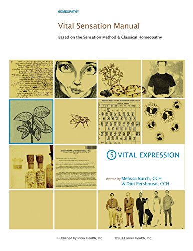 9780989342902: Vital Sensation Manual Unit 5: Vital Expression in Homeopathy: Based on the Sensation Method & Classical Homeopathy