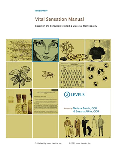 Stock image for Vital Sensation Manual Unit 2: Levels in Homeopathy: Based on the Sensation Method & Classical Homeopathy for sale by Lucky's Textbooks