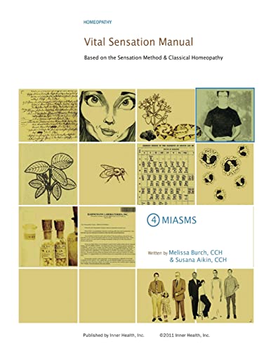 9780989342940: Vital Sensation Manual Unit 4 Miasms: Based on the Sensation Method & Classical Homeopathy